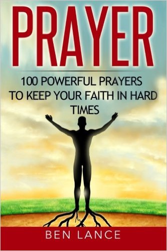 Ben Lance's "100 Powerful Prayers" is a good book to have around the house for when you need it (Photo via Amazon)